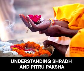 Understanding Shradh and Pitru Paksha