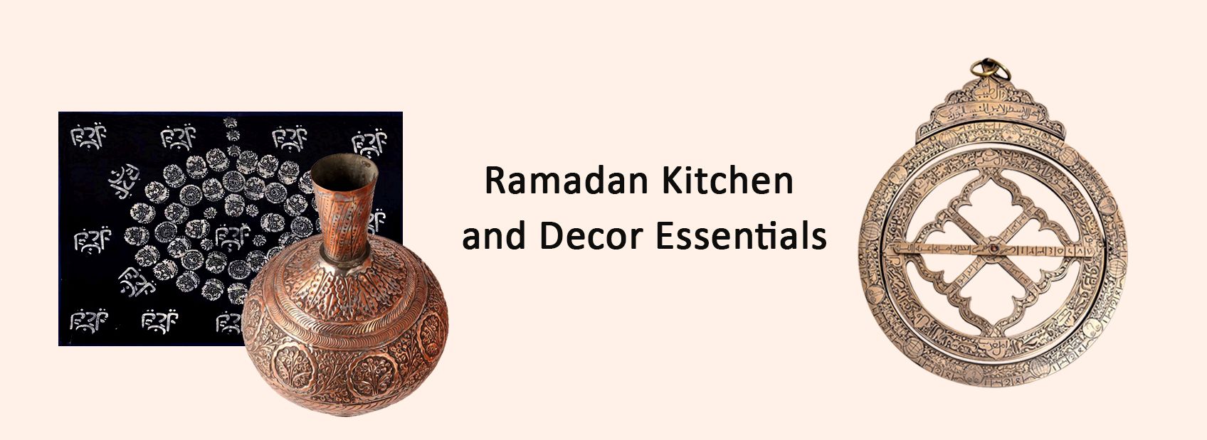 Ramadan Kitchen and Decor Essentials