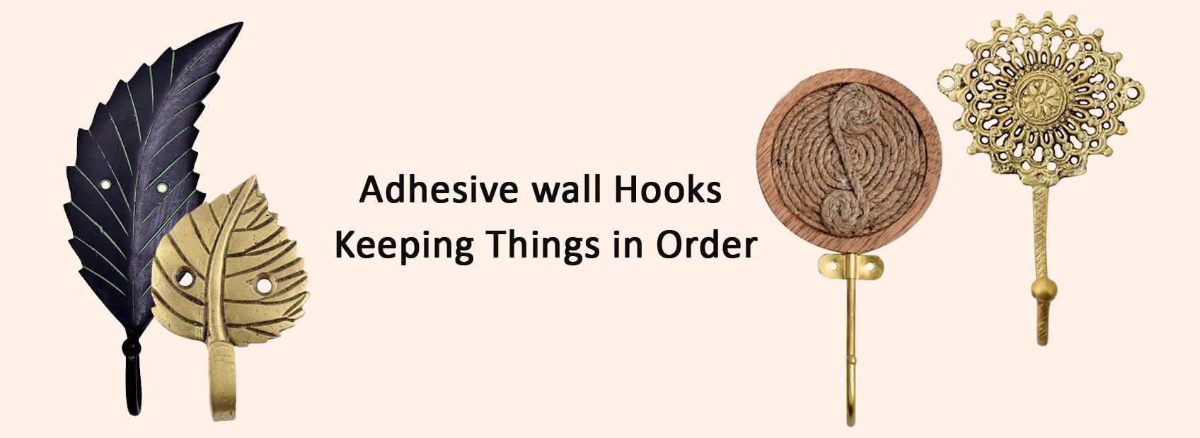 Adhesive wall Hooks - Keeping Things in Order