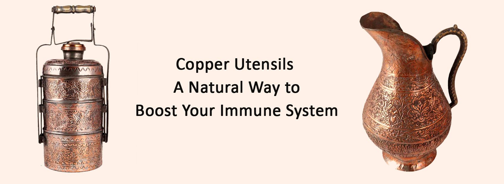 Copper Utensils: A Natural Way to Boost Your Immune System