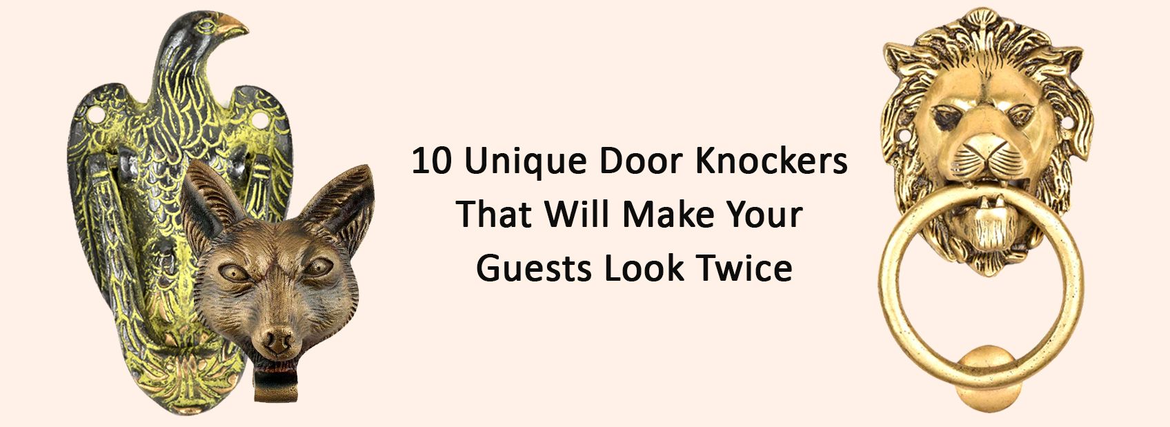 10 Unique Door Knockers That Will Make Your Guests Look Twice