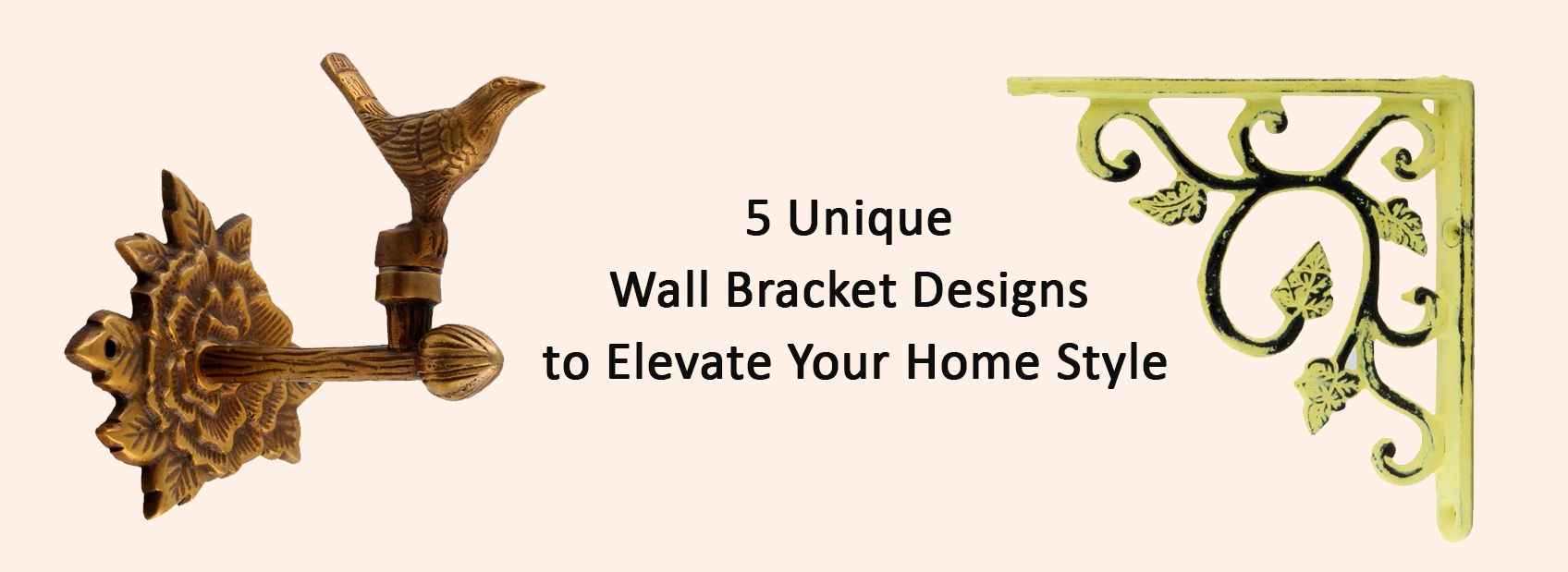 5 Unique Wall Bracket Designs to Elevate Your Home Style