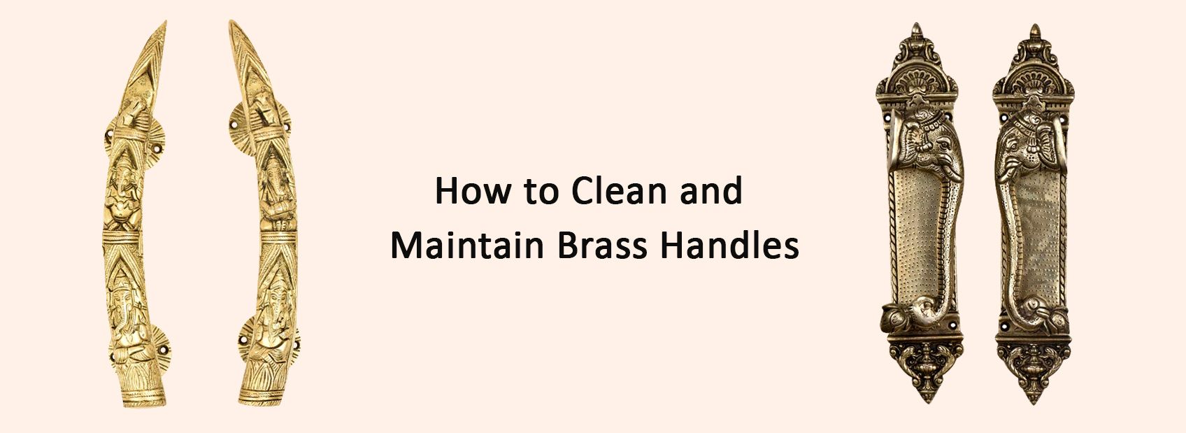 How to Clean and Maintain Brass Handles